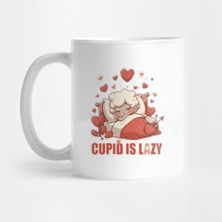 Cupid is lazy Mug